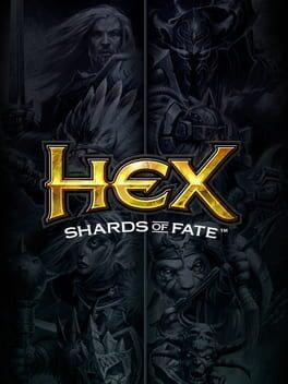 HEX: Shards of Fate