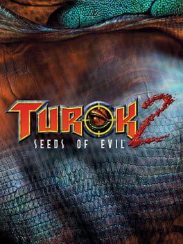 Turok 2: Seeds of Evil