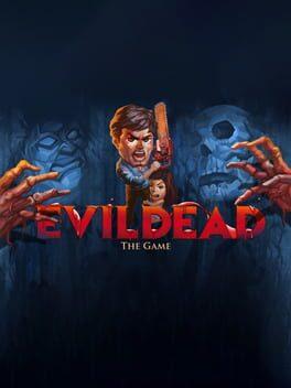 Evil Dead: The Game